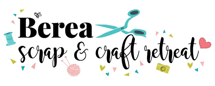 Berea Scrap and Craft Retreat
